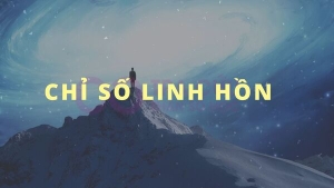 Chỉ số linh hồn || Khám phá bí ẩn sâu thẳm trong tâm hồn